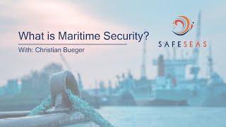 What is Maritime Security?