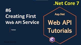 Part 6 Creating first Web/REST api service or endpoint || Asp.Net Core Web API Tutorials C#