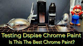 Testing Dspiae Chrome Paint - Is This The Best Chrome Paint For Models?