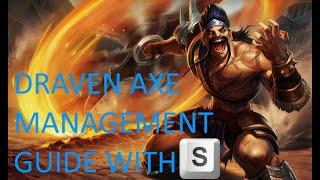 Draven Guide - Manage Your Axes Better with S key 🪓