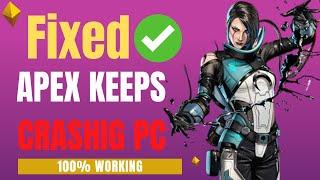 APEX LEGENDS CRASHING SEASON 15 | Fix Apex Season 15 Crashing PC [Windows 11/10]