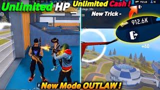 Unlimited HP New Mode OUTLAW  Unlimited Cash Claim New Trick ! Just One Minute