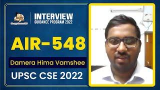 AIR - 548 Damera Hima Vamshee || UPSC CSE 2022 || Mock Interviews