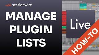 Managing your Plugins in Ableton Live