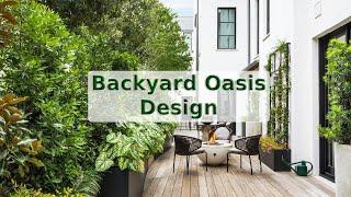 Top-200 Backyard Oasis Ideas 2023: Best Design For your Outdoor Space