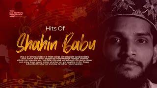 Hits Of Shahin Babu Tanur | Top 4 Songs | High Quality Audio | Thangal Shahin Official