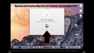 Upgrade auf El Capitan Mac OS X 10 11 Deutsch  von Yosemite 10 10
