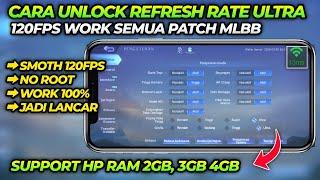 TERBARU ‼️ Cara Unlock Refresh Rate & Grafik Ultra 120 FPS Mobile Legends