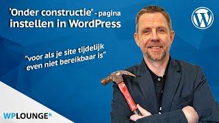 Je website in 'maintenance mode' zetten | Zo stel je een onderhoudspagina in