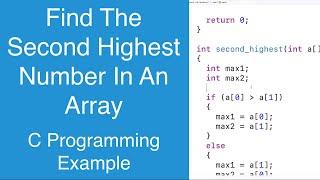 Find The Second Highest Number In An Array | C Programming Example