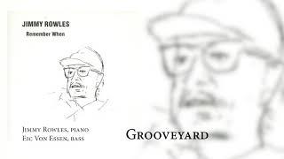 Jimmy Rowles   Grooveyard