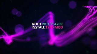 Root Nox Player 2024 and Install TSTO Mod