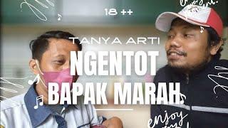 Anaknya Kena Marah Karena Tanya Arti Ngentot | Bukan Psikolog