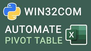 Automate Excel Pivot Table With Python