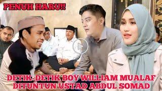 Penuh Haru!! Detik-Detik Boy William Mualaf Dibantu Ustad Abdul Somad Demi Nikahi Ayu Tingting