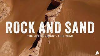 Rock and Sand | The Life You Want, This Year | Pastor Ben Feldott | Cape Cod Church