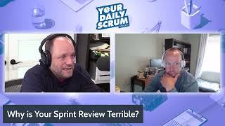 YDS: Why is Your Scrum Teams Sprint Review So Terrible?