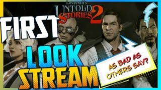 2D, Roguelike, aRPG『First Look Stream』 Lovecraft's Untold Stories 2 (as bad as others say?)