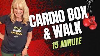Burn Calories with Cardio BOX & Walk | Easy to follow Workout over 50
