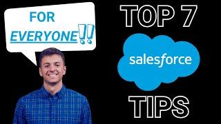 7 Salesforce Tips Every User Needs to Know