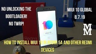 How to install MIUI 10 in Redmi 5A and Other Redmi Devices | No unlocking the Bootloader!|No Twrp!