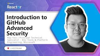 Introduction to GitHub Advanced Security