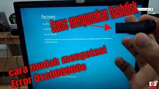 cara mengatasi error code 0xc000000e Recovey Your pc device needs to be repaired_Tutorial Jinan