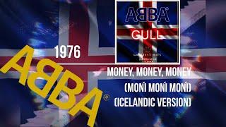 ᗅᗺᗷᗅ - Money, Money, Money (Moní, Moní, Moní) | ICELANDIC VERSION | Vináttubönd