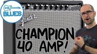 Fender Champion 40 Guitar Amplifier Demo