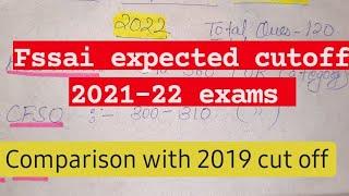 FSSAI EXPECTED CUTOFF 2021-22 EXAM|  Last year analysis (2019 exams)