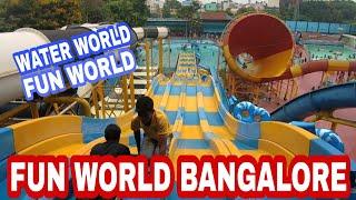 FUN WORLD BANGALORE || WATER WORLD || 100 % Covered