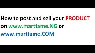 How Vendors or Sellers can post products on MartFame NG