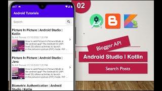 Blogger API | 02 Search Posts | Android Studio | Kotlin