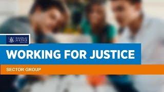 Working for Justice: Sector Group