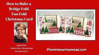 How to make a Bridge Fold Fun Fold Christmas Card