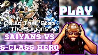 The Saiyans Vs The S-Class Heroes REACTION @Professor_Fiction