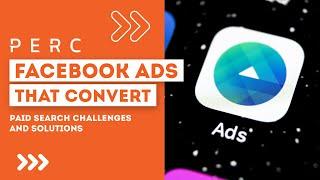 How to Create High Converting Facebook Ad Campaigns - PERC