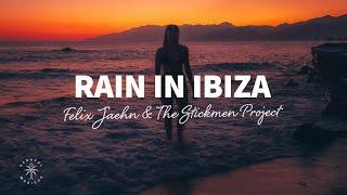 Felix Jaehn, The Stickmen Project & Calum Scott - Rain In Ibiza (Lyrics)