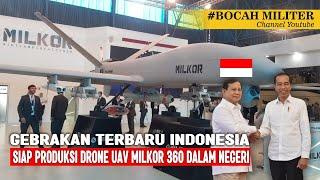 HOREEE...!!!! INDONESIA SIAP PRODUKSI DALAM NEGERI DRONE UAV MILKOR 360