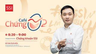 CAFÉ CHỨNG 06/09: TIẾP TỤC ĐIỀU CHỈNH