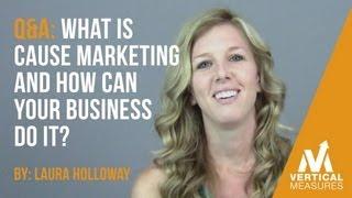 What is Cause Marketing and How Can Your Business Do It?