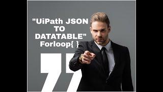 UiPath UiPath Json to Datatable | UiPath Forms