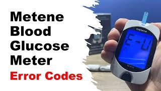 Metene Blood Glucose Meter Error Codes