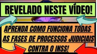 REVELADOR: COMO FUNCIONA AS FASES DE PROCESSOS JUDICIAIS CONTRA O INSS?