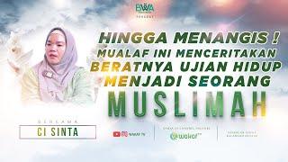 HINGGA MENANGIS!! MUALAF INI MENCERITAKAN BERATNYA UJIAN HIDUP MENJADI SEORANG MUSLIMAH