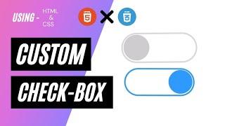 Create a Custom Check-Box in HTML & CSS | Think Code