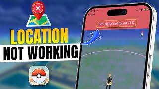 How to Fix Location Not Working in Pokemon Go on iPhone | GPS Signal Not Found in Pokemon Go