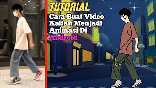 Cara Buat Video Kita Menjadi Animasi Di Android