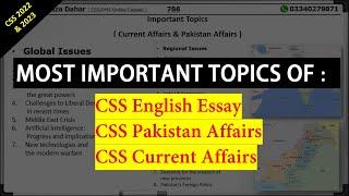 Most Important Topics of English Essay, Current Affairs and Pakistan Affairs For CSS Preparation