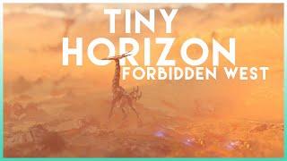 Tiny Horizon Forbidden West | Tilt Shift